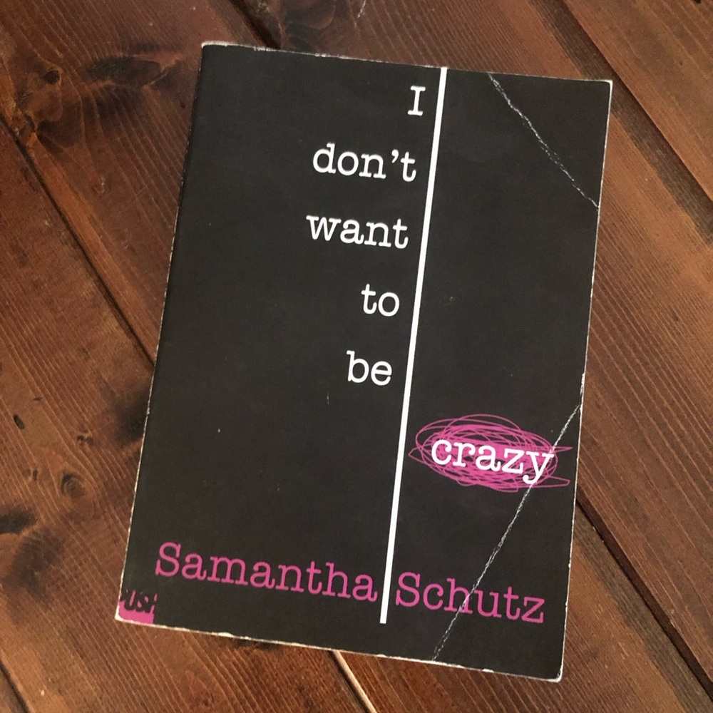 I don’t want to be crazy